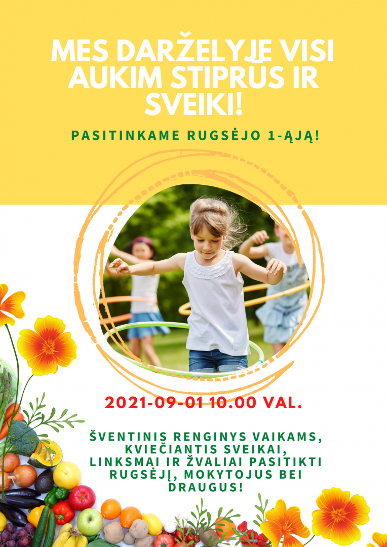 Pasitinkame rugsėjo pirmąją