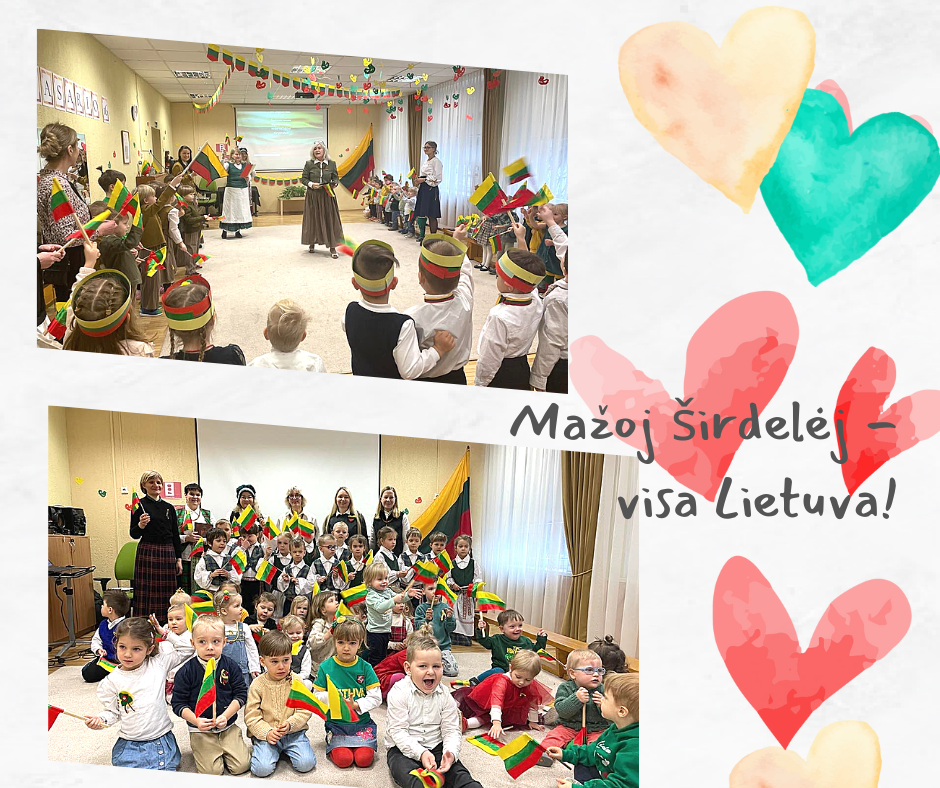 Mažoj širdelėj – visa Lietuva!